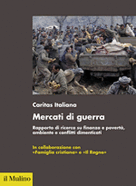 Cover articolo CARITAS ITALIANA, Mercati di guerra